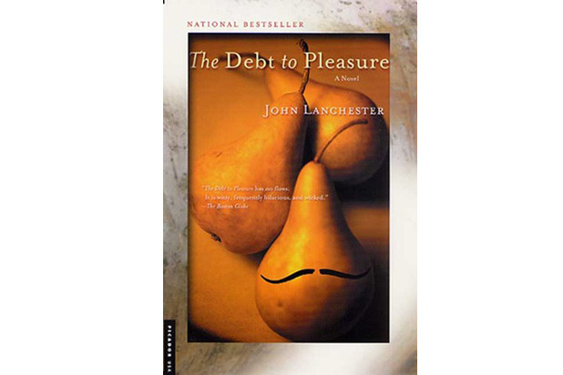 The Debt to Pleasure by John Lanchester