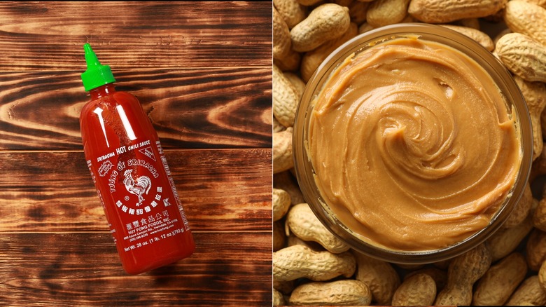 sriracha and peanut butter