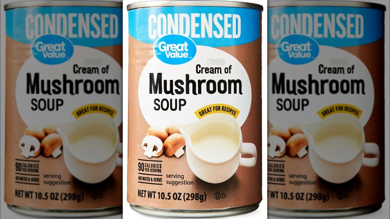 Great Value cream of mushroom soup