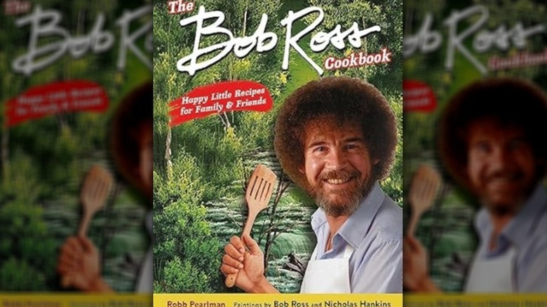 Bob Ross cookbook cover