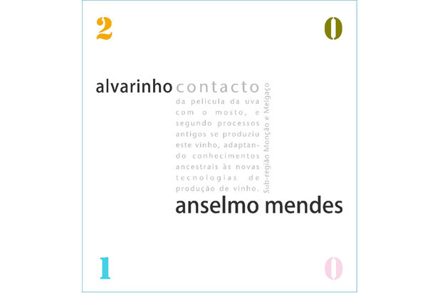 February 4: 2011 Anselmo Mendes Alvarinho Contacto; Vinho Verde, Portugal; $20