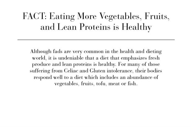 FACT: Eating more vegetables, fruits, and lean proteins is healthy