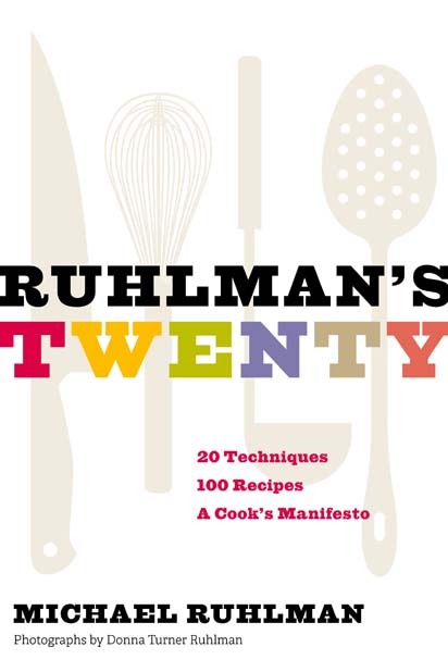 Ruhlman's Twenty