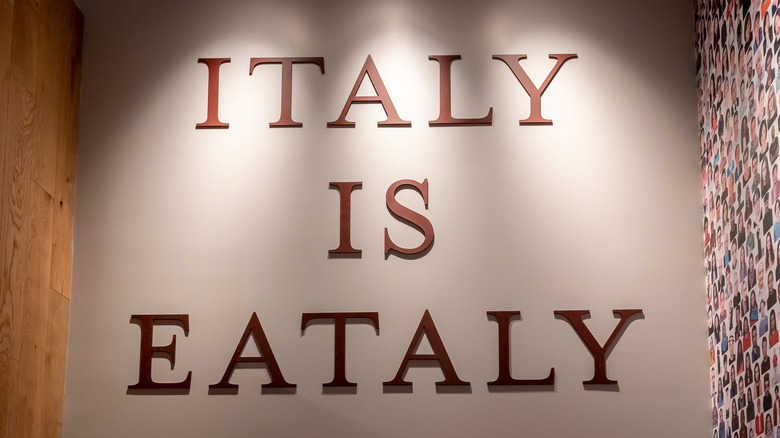 Italy is Eataly sign
