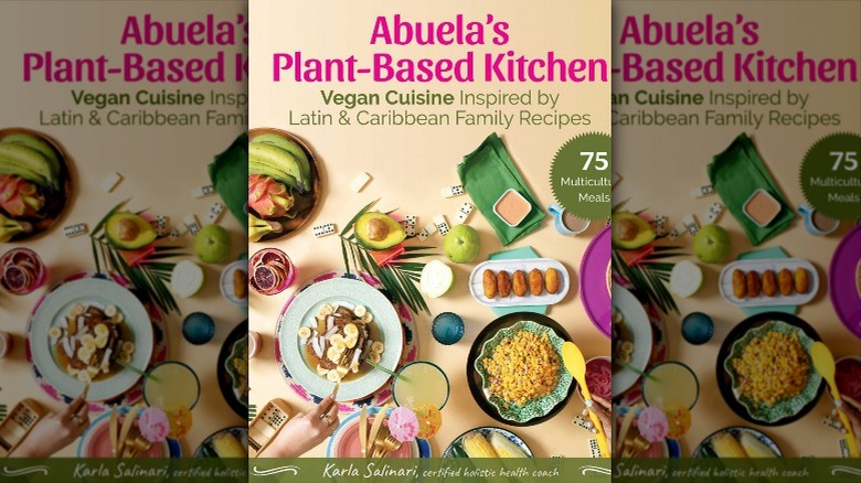 Abuela's Plant-Based Kitchen cookbook